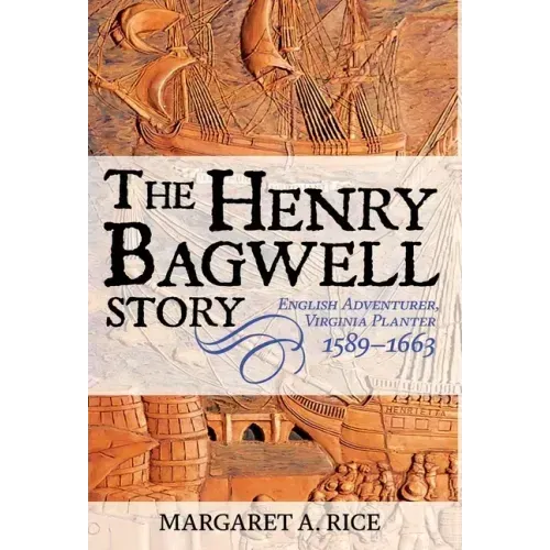 The Henry Bagwell Story