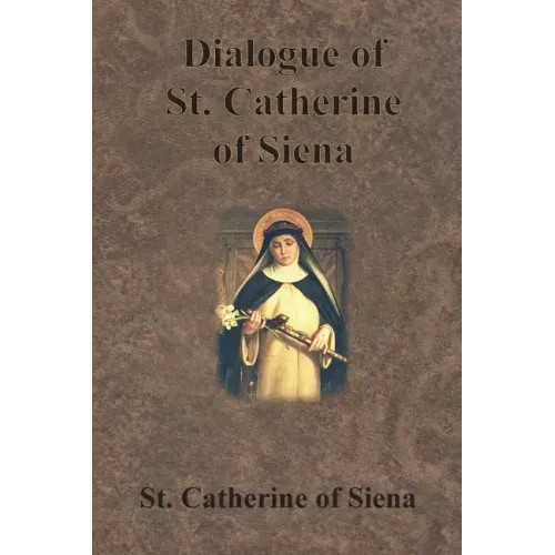 Dialogue of St. Catherine of Siena