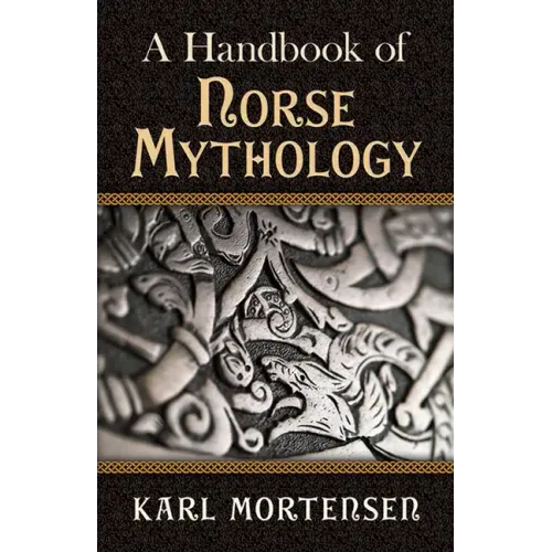 A Handbook of Norse Mythology