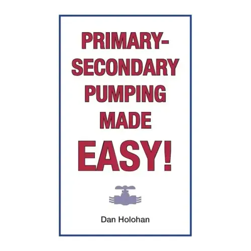 Primary-Secondary Pumping Made Easy!