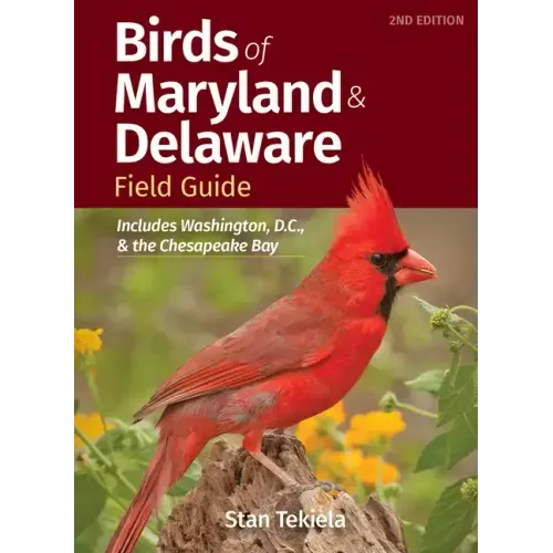 Birds of Maryland & Delaware Field Guide: Includes Washington, D.C., & the Chesapeake Bay