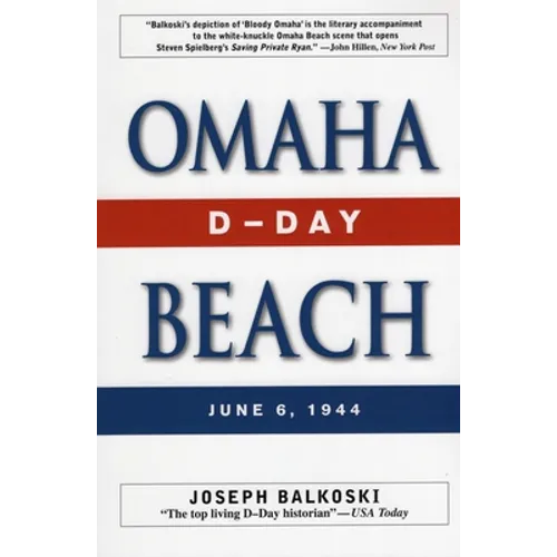 Omaha Beach: D-Day, June 6, 1944