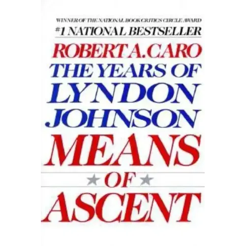 Means of Ascent: The Years of Lyndon Johnson II