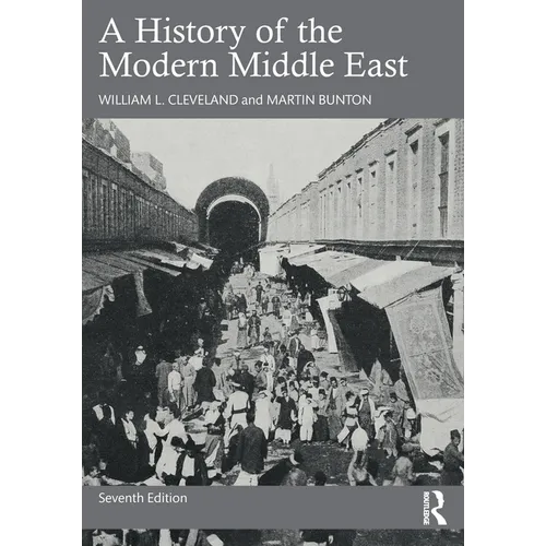 A History of the Modern Middle East