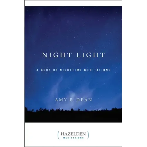 Night Light: A Book of Nighttime Meditations