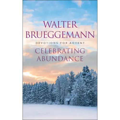 Celebrating Abundance: Devotions for Advent