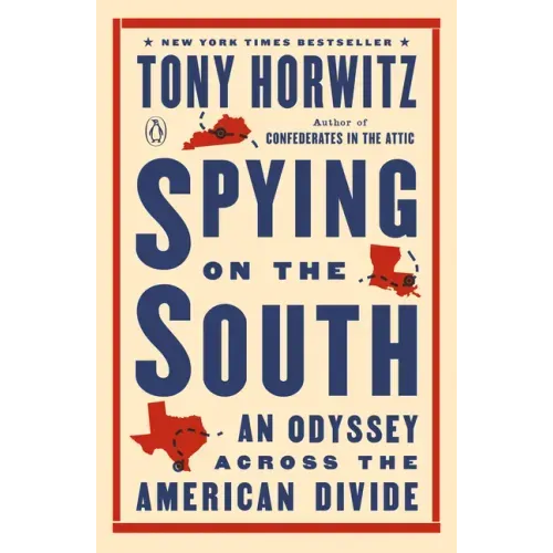 Spying on the South: An Odyssey Across the American Divide