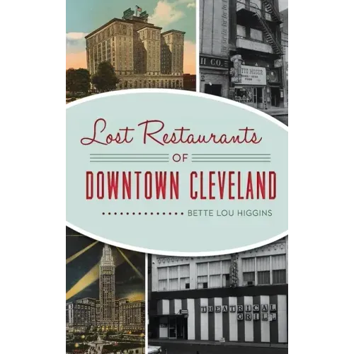 Lost Restaurants of Downtown Cleveland