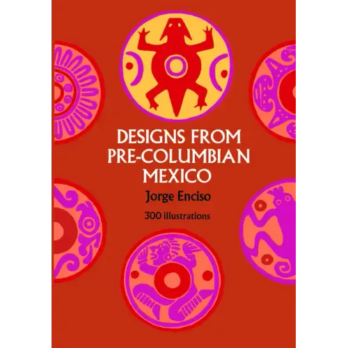 Designs from Pre-Columbian Mexico