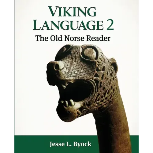 Viking Language 2: The Old Norse Reader