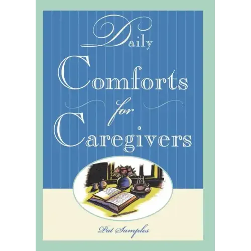 Daily Comforts for Caregivers