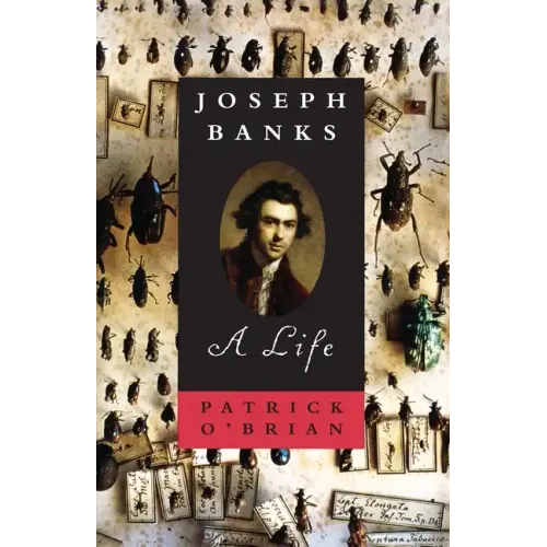 Joseph Banks: A Life