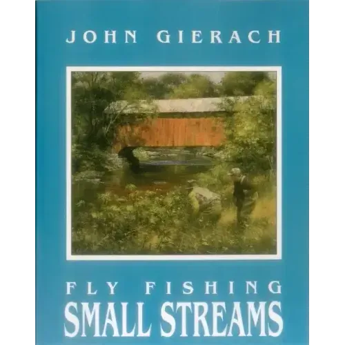 Fly Fishing Small Streams