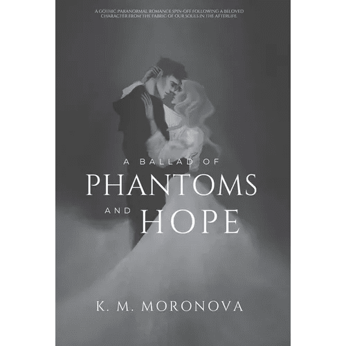 A Ballad of Phantoms and Hope - Hardcover - iShook Books