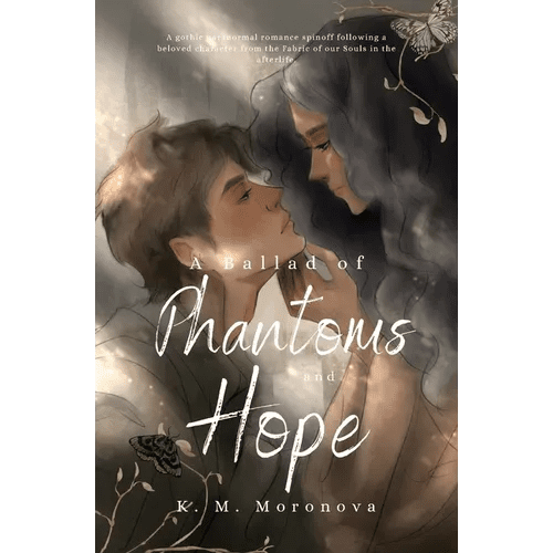 A Ballad of Phantoms and Hope - Paperback - iShook Books