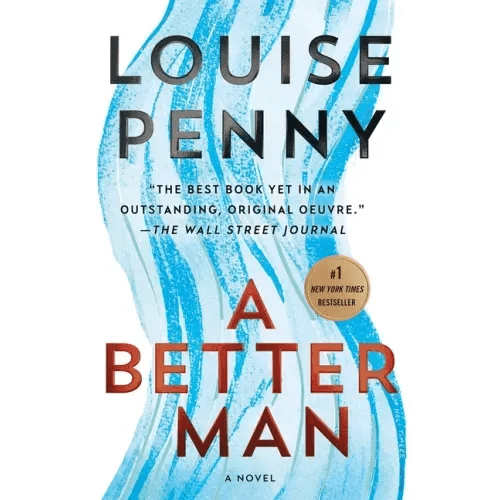 A Better Man: A Chief Inspector Gamache Novel - Paperback - iShook Books