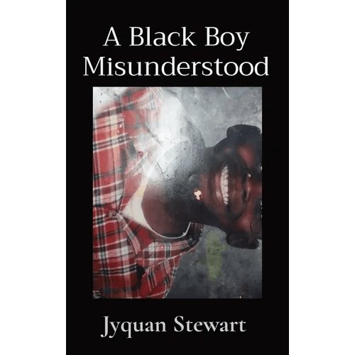 A Black Boy Misunderstood - Hardcover - iShook Books