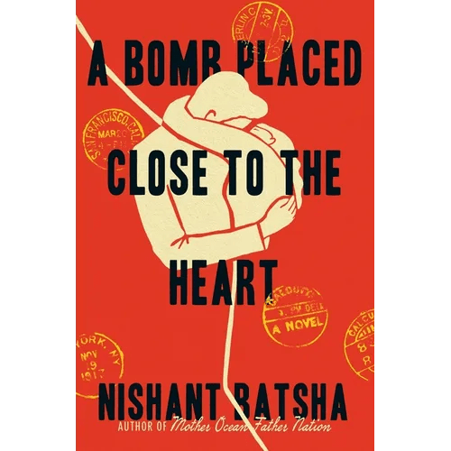 A Bomb Placed Close to the Heart - Hardcover - iShook Books