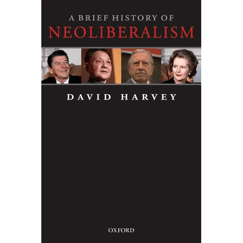 A Brief History of Neoliberalism - Paperback - iShook Books