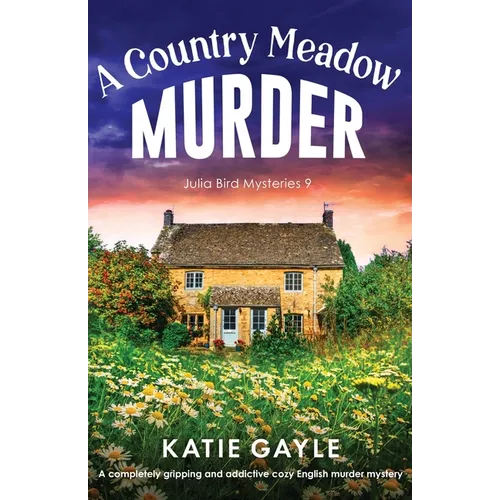 A Country Meadow Murder: A completely gripping and addictive cozy English murder mystery - Paperback - iShook Books
