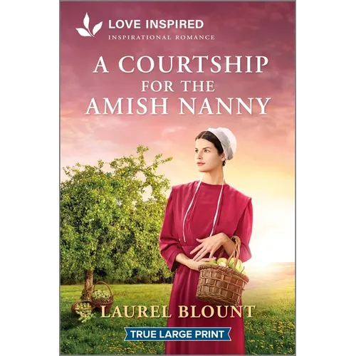 A Courtship for the Amish Nanny: An Uplifting Inspirational Romance - Paperback - iShook Books