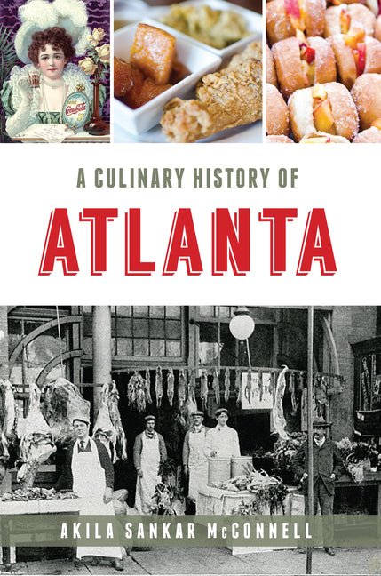 A Culinary History of Atlanta - iShook Books