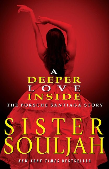 A Deeper Love Inside: The Porsche Santiaga Story - iShook Books