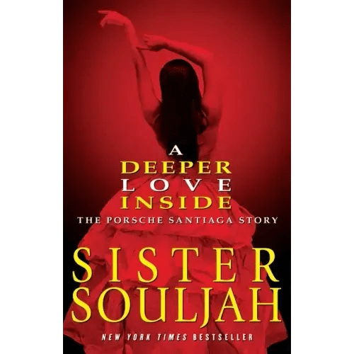 A Deeper Love Inside: The Porsche Santiaga Story - Paperback - iShook Books