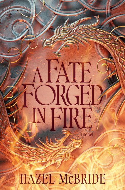 A Fate Forged in Fire: A Bonded to Beasts Novel - iShook Books