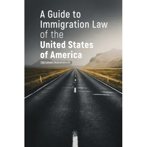 A Guide to Immigration Law of the United States of America - Paperback - iShook Books