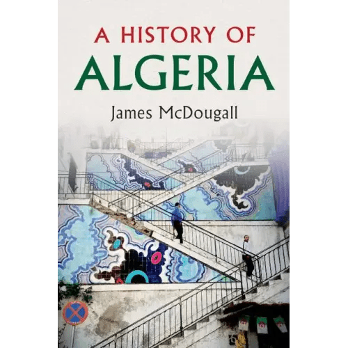 A History of Algeria - Paperback - iShook Books