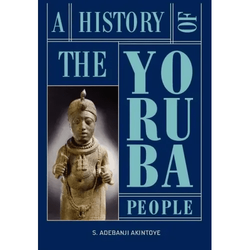 A History of the Yoruba People - Hardcover - iShook Books