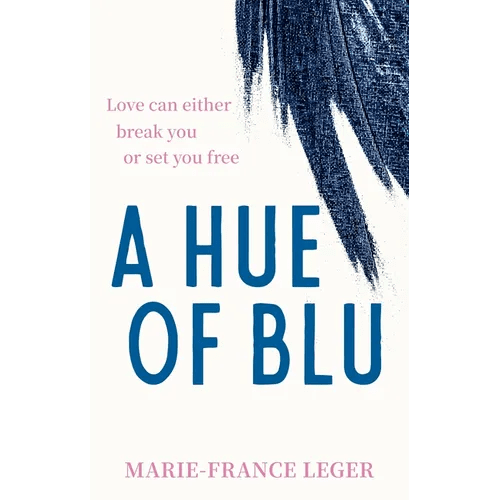 A Hue of Blu: The Unforgettable Love Story - Paperback - iShook Books