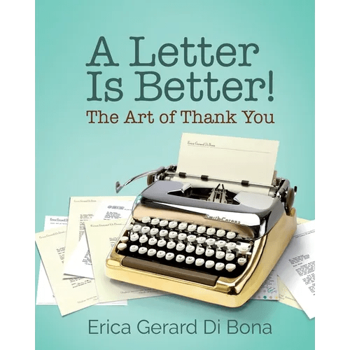 A Letter Is Better!: The Art of Thank You - Paperback - iShook Books