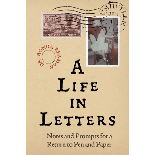 A Life in Letters: Notes and Prompts for a Return to Pen and Paper - Hardcover - iShook Books