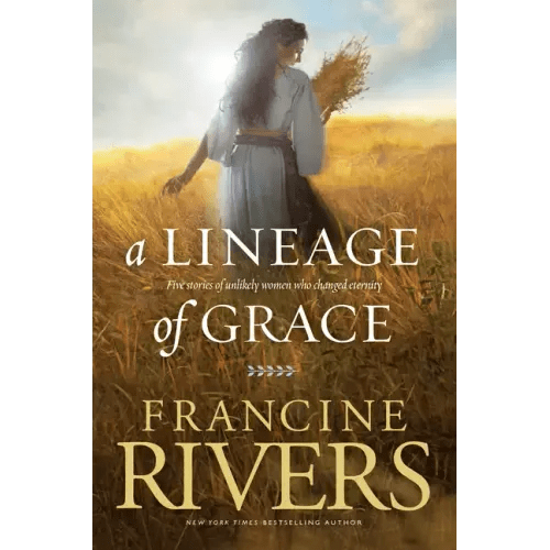 A Lineage of Grace: Five Stories of Unlikely Women Who Changed Eternity - Paperback - iShook Books