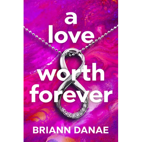 A Love Worth Forever - Paperback - iShook Books