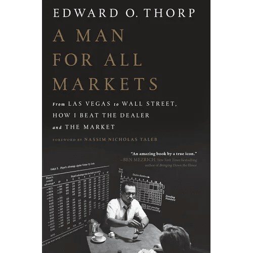 A Man for All Markets: From Las Vegas to Wall Street, How I Beat the Dealer and the Market - Paperback - iShook Books