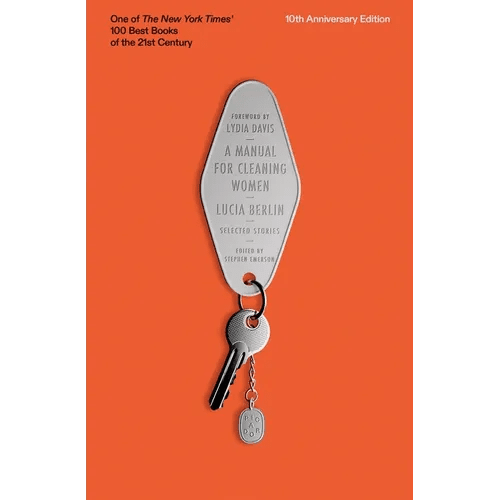 A Manual for Cleaning Women: Selected Stories (10th Anniversary Edition) - Paperback - iShook Books