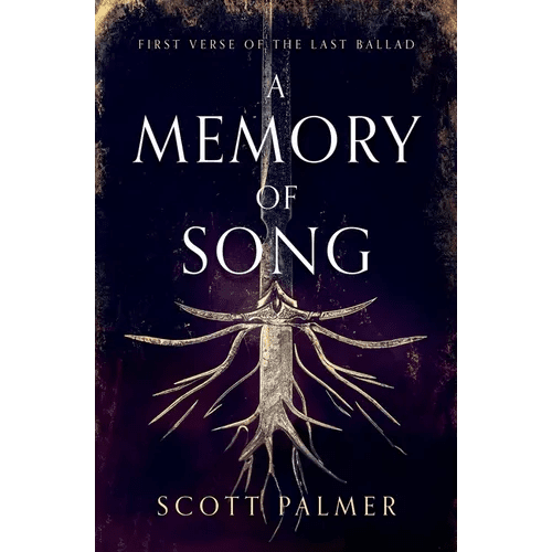 A Memory of Song: First Verse of the Last Ballad - Paperback - iShook Books