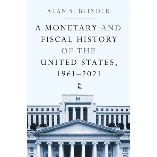 A Monetary and Fiscal History of the United States, 1961 - 2021 - Paperback - iShook Books