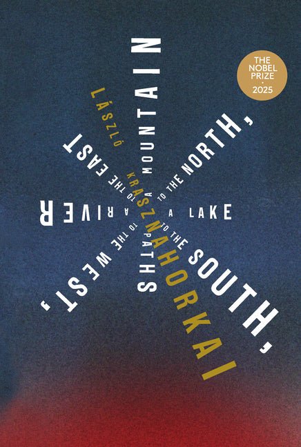 A Mountain to the North, a Lake to the South, Paths to the West, a River to the East - iShook Books