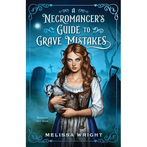 A Necromancer's Guide to Grave Mistakes - Paperback - iShook Books