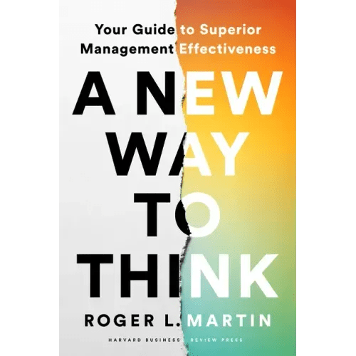 A New Way to Think: Your Guide to Superior Management Effectiveness - Hardcover - iShook Books
