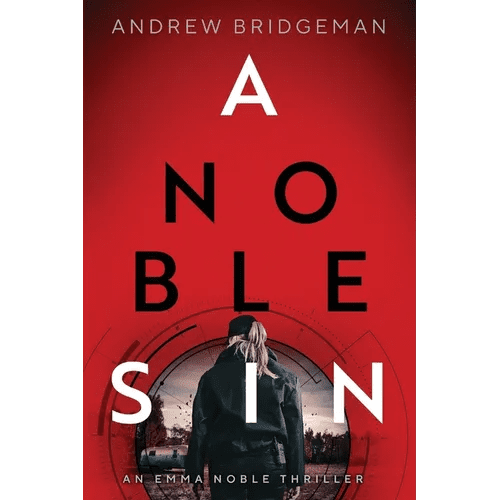 A Noble Sin: An Emma Noble Thriller - Paperback - iShook Books