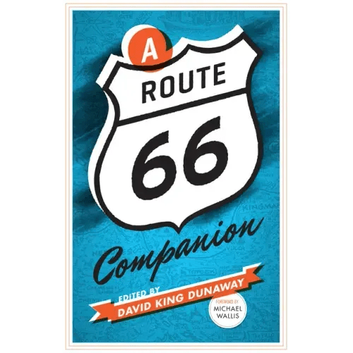 A Route 66 Companion - Paperback - iShook Books