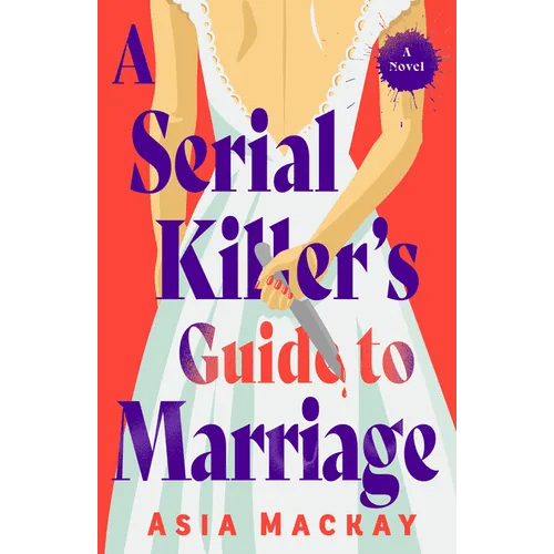 A Serial Killer's Guide to Marriage - Paperback - iShook Books
