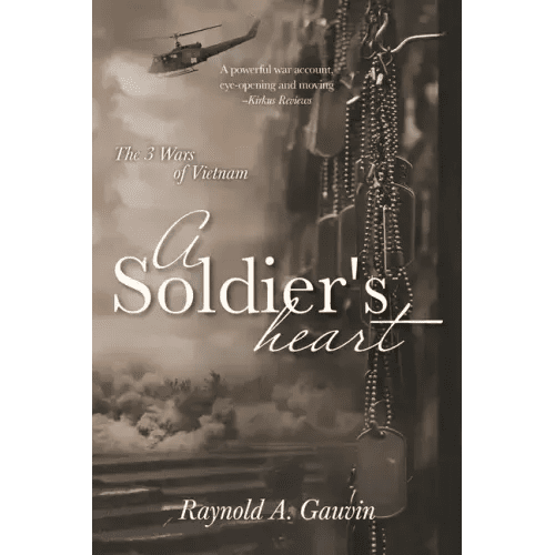 A Soldier's Heart: The 3 Wars of Vietnam - Paperback - iShook Books