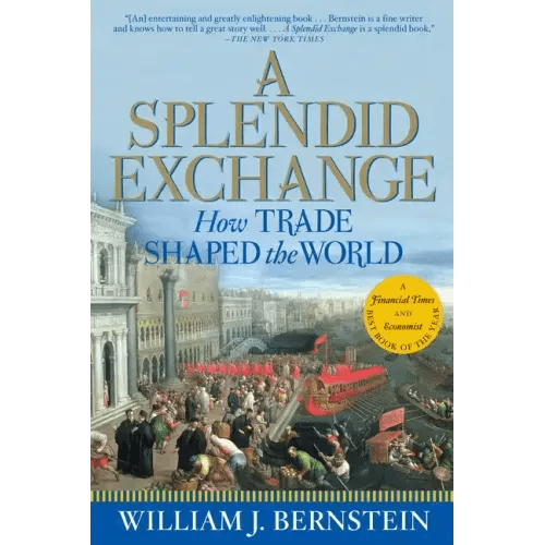 A Splendid Exchange: How Trade Shaped the World - Paperback - iShook Books