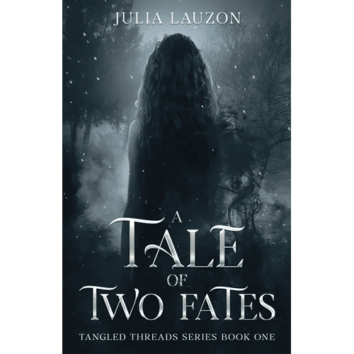 A Tale of Two Fates: Tangled Threads Series Book One - Paperback - iShook Books